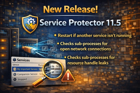 Service Protector 11.5: Powerful New Tools Keep Your Windows Services Running 24/7 Service Protector 11.5: Powerful New Tools Keep Your Windows Services Running 24/7