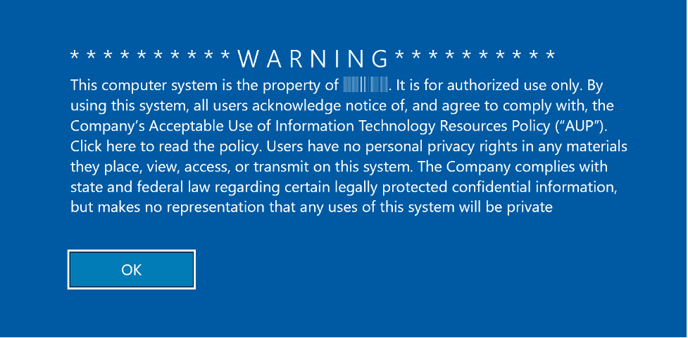 A Windows Logon Banner (click to enlarge) A Windows Logon Banner